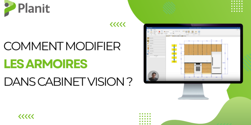 Comment Modifier Les Armoires Dans CABINET VISION