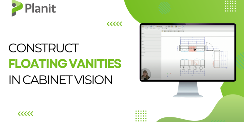 How To Design Floating Vanities In CABINET VISION