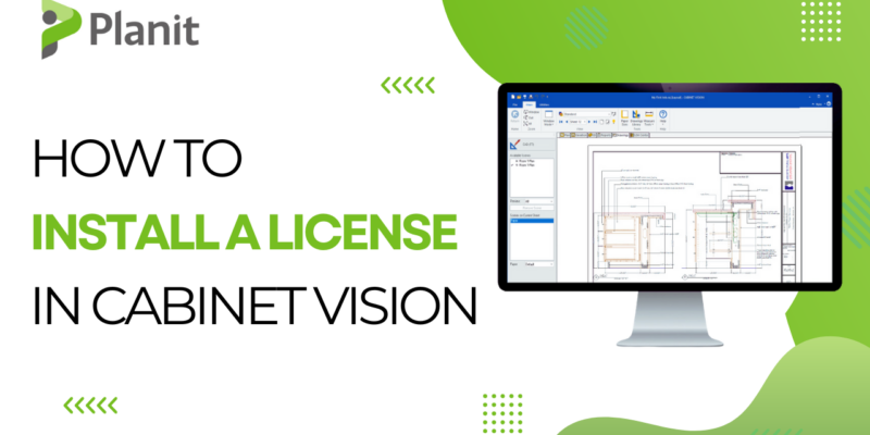 Installing And Uninstalling Keyless Licences In CABINET VISION