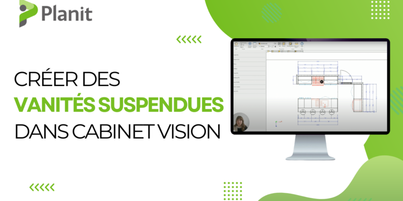 Concevoir Rapidement Des Vanités Flottantes Dans CABINET VISION