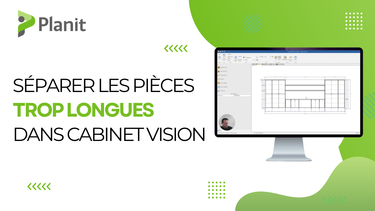 Quoi de neuf 8 De La Conception à La Livraison: Diviser Les Grandes Pièces Dans CABINET VISION