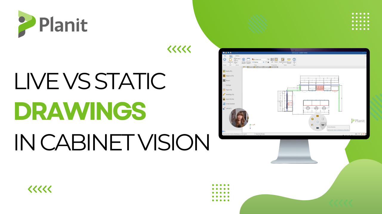 Static Vs. Live Drawings In CABINET VISION: What&rsquo;s The Difference?