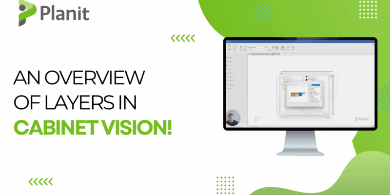 An Overview Of Layers In Cabinet Vision EN