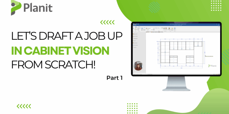 Let's Draft A Job Up From Scratch In Cabinet Vision! Part 1 EN