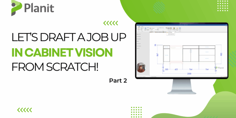 Let's Draft A Job Up From Scratch In Cabinet Vision! Part 2 EN