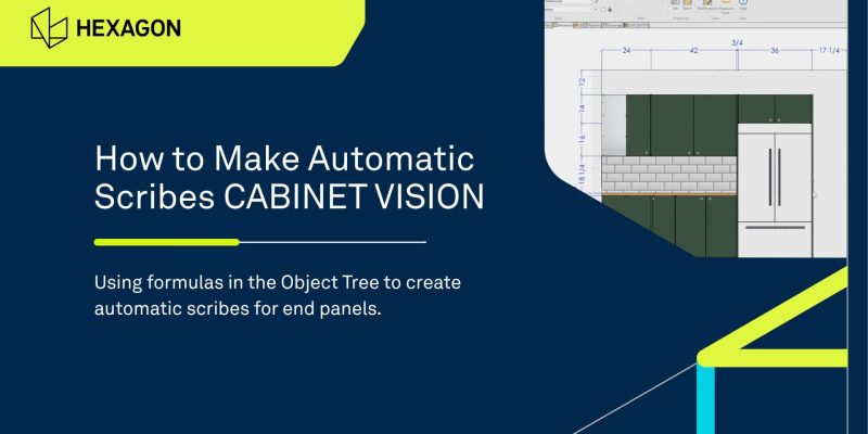 How To Add Automatic Scribes To Cabinet End Panels Without Manual Adjustments